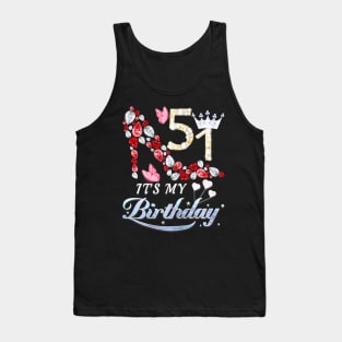 Its My 51St Shoe Crown Happy 51St Birthday Tank Top